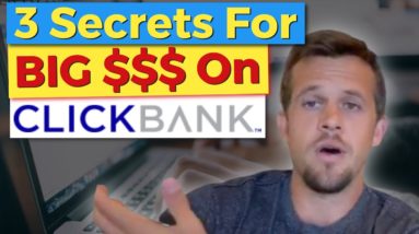 Clickbank For Beginners Tutorial - 3 Simple Steps To Make A Full-time Income In 2021