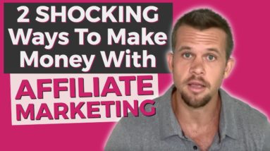 Affiliate Marketing For Dummies - The Two Most Profitable Options In 2021