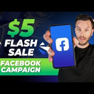 $5 Flash Sale Facebook Campaign