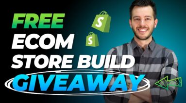 Free Ecom Store Build Giveaway!