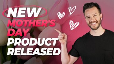 NEW Mother's Day Product Released