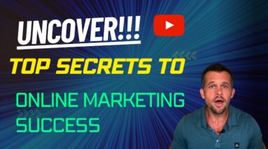 Top Secrets To Online Marketing Success - Part 5