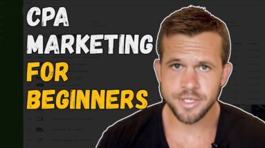 CPA Marketing For Beginners - Add Cash Flow To Your Business Fast Leveraging CPA Marketing