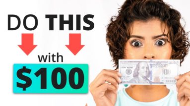 Turn $100 into $100,000 - Do THIS to Make Money Online (for new Businesses)