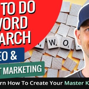 Keyword Research Masterclass: Build Your Master Keyword List