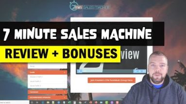 7 Minute Sales Machine Review: CPA Marketing + Traffic With 7min Sales Machine