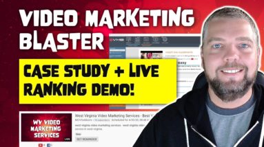 Video Marketing Blaster Case Study + LIVE Ranking Demo [NEW]
