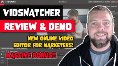 VidSnatcher Review: Online Video Editor [FULL DEMO] + VidSnatcher Bonus