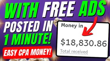 This CPA Marketing For Beginners Strategy Can Make YOU $2,000+ Weekly Posting FREE Ads!
