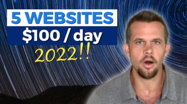 5 Websites That Can Make You $100 A Day From Home in 2022