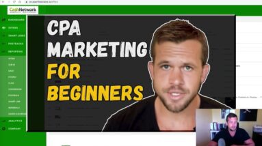 Cash Network Review 2022 - Make Big Money Online With CPA Marketing In 2022