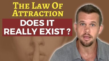 How The Law Of Attraction Actually Works In 2022