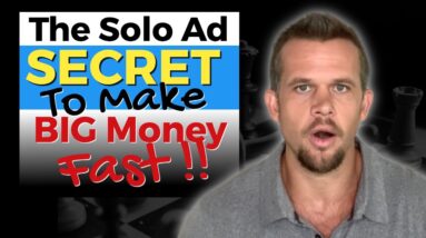 Solo Ad Traffic - How To Make Tons Of Sales FAST With Solo Ads In 2022