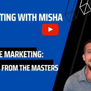 Marketing with Misha   Affiliate Marketing; Learning From The Masters Part 4
